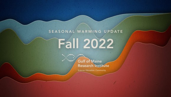 Gulf of Maine Warming Update: Fall 2022