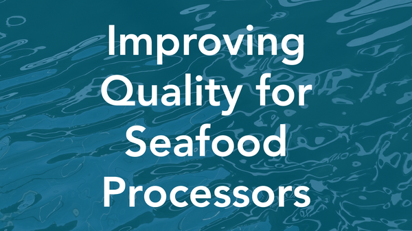 Improving-Quality-for-Seafood-Processors--thumbnail