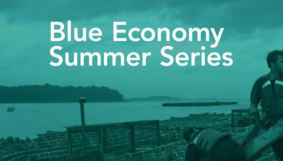 Blue Economy Summer Series