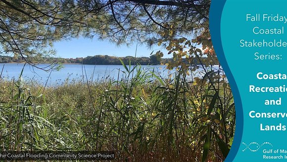 Fall Fridays: Sea Level Rise and Coastal Recreation & Conserved Lands