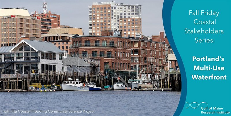 Fall Fridays: Sea Level Rise and Portland's Multi-Use Waterfront