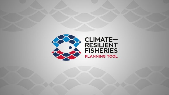 New: Climate & Fisheries Planning Tool