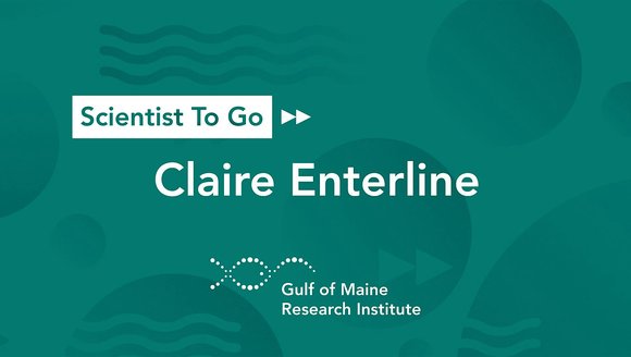 Scientist To Go with Claire Enterline