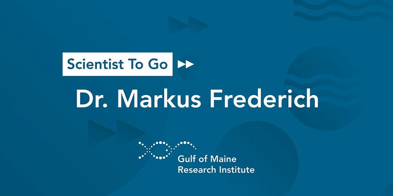 Scientist To Go with Dr. Markus Frederich