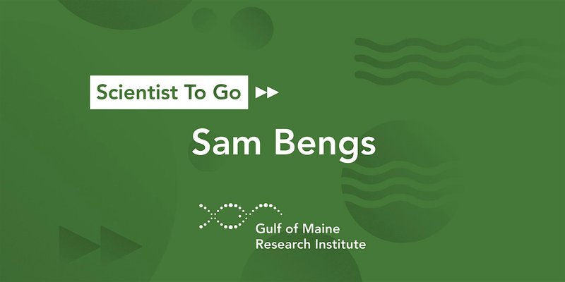Scientist To Go with Sam Bengs