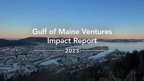 2023 Gulf of Maine Ventures Impact Report